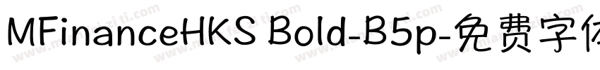 MFinanceHKS Bold-B5p字体转换